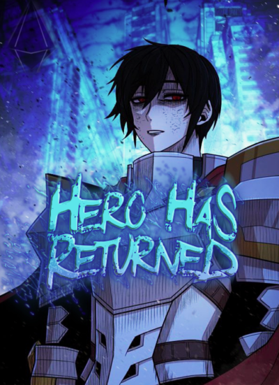 Hero Has Returned